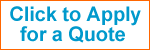 Apply for a no obligation quote