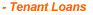 Tenants Loans